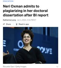 EDUCATION Neri Oxman admits to plagiarizing in her doctoral dissertation after BI report Katherine Long Jan 4, 2024, 5:54 PM ET Read in app Share Riccardo Savi / Getty Images SOLVE
