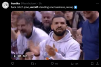 FE Fumiko @Fumikolawl. 2h f--- mitch jone, mizkif standing one business, we up ↑ GIF ALT 172 119 14K 口企