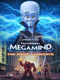 peacock ORIGINAL DREAMWORKS MEGAMIND VS 3 THE DOOM SYNDICATE