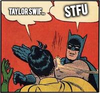 TAYLOR SWIF.. STFU
