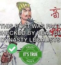 THIS POST WAS FACT CHECKED BY REAL QIN DYNASTY LÉGALISTS TRUST IT'S TRUE 934. INDEX