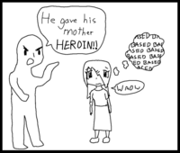 He his mother gave HEROIN!! ASED DA BASED BAY SED BASED BASED BASE ED BASED ACED WAOW, I गुठ
