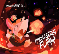 MOUSHETTE IN... D MOUSER'S FURY @CARDBORD TOASTER