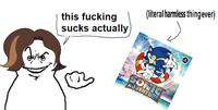 (literal harmless thing ever) this f------ sucks actually SEGA SONIC ADVENTURE