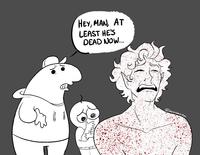 HEY, MAN, AT LEAST HE'S DEAD NOW... @SHADIAMINART