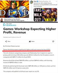 <a href="https://www.marketwatch.com/story/games-workshop-expecting-higher-profit-revenue-d1bcf013">Games Workshop Expecting Higher Profit, Revenue</a> (paywall)