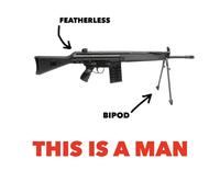 FEATHERLESS -305 BIPOD THIS IS A MAN
