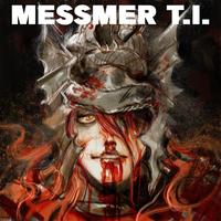 MESSMER T.I.