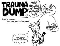 Presenting: TRAUMA DUMP - "That One BITCH Coworker." (01/09)

CW: Microaggressions, Toxic Positivity, Emotional Abuse, Severely Low Testosterone Behavior, Satire