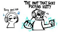 THE PART THAT GOES F------ NUTTY Song good AF