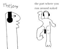 the part where you The song run around naked