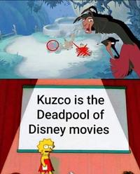 Kuzco is the Deadpool of Disney movies