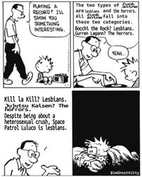 PLAYING A RECORD? I'LL SHOW YOU SOMETHING INTERESTING. anime anime The two types of Zunk are lesbians and the horrors. Alle fall into these two categories. Bocchi the Rock? Lesbians. Gurren Lagann? The horrors. 7-1 Kill la Kill? Lesbians. Jujutsu Kaisen? The horrors. Despite being about a heterosexual crush, Space Patrol Luluco is lesbians. YEAH... M S @imGhostKitty