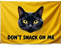 DON'T SNACK ON ME
