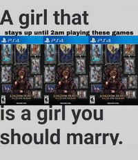 A girl that stays up until 2am playing these games PS4 BPS4 PS4 EVERYONE 10 KINGDOM HEARTS ALL-IN-ONE PACKAGE EVERYONE 10 KINGDOM HEARTS EVERYONE 10 KINGDOM HEARTS ALL-IN-ONE PACKAGE ALL-IN-ONE PACKAGE SQUARE ENIX. ESRB SQUARE ENIX. ESRB SQUARE ENIX. ESRB is a girl you should marry.