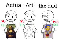 An edit of an original webcomic first posted by @sanestsusan. The post mocks the idea of pitting "SFW" and ""NSFW":https://knowyourmeme.com/memes/nsfw" artists against each other. The image makes a reference to the "_Simpsons_":https://knowyourmeme.com/memes/subcultures/the-simpsons inspired meme, "You Got The Dud":https://knowyourmeme.com/memes/you-got-the-dud.