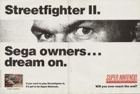 During the height of the console wars of the early 90s, this highly antagonistic Nintendo advertisement appeared in British games magazines of the era. Sega owners would eventually get a version of Street Fighter II, but they had to wait for it.