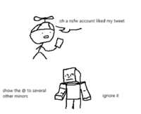 show the @ to several other minors oh a nsfw account liked my tweet ignore it
