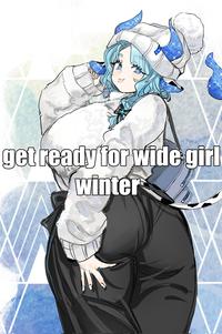 get ready for wide girl winter