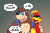 CONKER, MEET MY NEW ROOMMATE! I AM HIS WIFE. BUT WE ARE ALSO ROOMMATES. Stelly Doll
