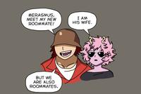 MERASMUS, MEET MY NEW ROOMMATE! BUT WE ARE ALSO ROOMMATES. I AM HIS WIFE. พระ