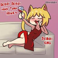 SKIBIDI SKIBIDI HAWK TUAH HAWK~ ElFerdi Art SKIBIDI KING