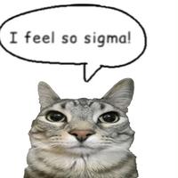 A cat version of the I Feel So Sigma meme.