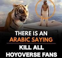 A version of There Is an Arabic Saying meme recaptioned to "Kill All Hoyoverse Fans".