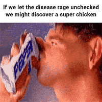 If we let the disease rage unchecked we might discover a super chicken