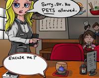 Sorry, Sir. No PETS allowed. M ☑ 148 10 ام 10 12 2011 Excuse me? For