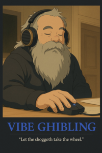 On March 25th, 2025, X user @EMostaque posted a "Rick Rubin Headphones":https://knowyourmeme.com/memes/rick-rubin-wearing-headphones meme with the caption, Vibe Ghibling, a reference to "vibe coding.":https://knowyourmeme.com/memes/rick-rubin-wearing-headphones.