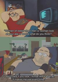 ANIMA Whole "Women of reddit when men or women look at your ass or boobs what do you think?" "I don't care if you look, I kinda like it after all. It makes me wet every time."