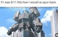 If I was 9/11 this how I would've spun back