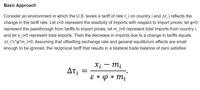 Basic Approach Consider an environment in which the U.S. levies a tariff of rate T_i on country i and AT_i reflects the change in the tariff rate. Let ε<0 represent the elasticity of imports with respect to import prices, let p>0 represent the passthrough from tariffs to import prices, let m_i>0 represent total imports from country i, and let x_i>0 represent total exports. Then the decrease in imports due to a change in tariffs equals AT_i*&*Q*m_i<0. Assuming that offsetting exchange rate and general equilibrium effects are small enough to be ignored, the reciprocal tariff that results in a bilateral trade balance of zero satisfies: Δτι xi - mi ε * Q * mi