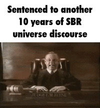 Sentenced to another 10 years of SBR universe discourse JUDGE I.M.BYRNE