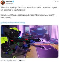 ... Wario64 @Wario64 "Marathon is going to launch as a premium product, meaning players will be asked to pay full price." Marathon will have a battle pass, 3 maps (4th map arriving shortly after launch) gamespot.com/articles/bungi... + TA e E стро . 2:17 PM Apr 12, 2025 1.7M Views .