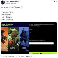 Pirat Nation @Pirat_Nation Marathon is just Concord 2 >Premium Tittle >Battle pass >Ugly designs >Sh*t gameplay AMEPLAY REVEAL OWCASE X ch of the following most accurately describe(s) you? e select all that apply. Woman Man Non-binary Transgender Not listed or prefer to self describe Prefer not to answer CKBIRD GLITCH VOID 3 of 21 answered . Last edited 3:13 PM Apr 12, 2025 207.1K Views Q ...