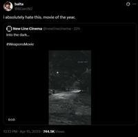 balta @BGarcN2 i absolutely hate this. movie of the year. New Line Cinema @newlinecinema - 22h Into the dark... #WeaponsMovie 0:10 02:17am 12:12 PM Apr 15, 2025 744.5K Views garage door
