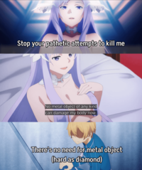 Stop your pathetic attempts to kill me No metal object of any kind can damage my body now. There's no need for metal object (hard as diamond)