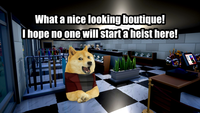 What a nice looking boutique! I hope no one will start a heist here!