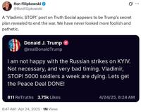 A tweet by Ron Filipkowski responding to Trump's call for Putin to "stop." The post reads, "A ‘Vladimir, STOP!’ post on Truth Social appears to be Trump’s secret plan revealed to end the war. We have never looked more foolish and pathetic."