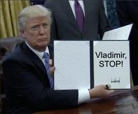 Vladimir, STOP!