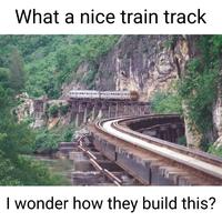 What a nice train track I wonder how they build this?