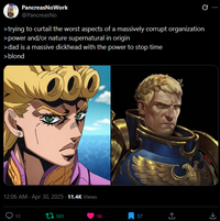 ... Pancreas No Work @PancreasNo >trying to curtail the worst aspects of a massively corrupt organization >power and/or nature supernatural in origin >dad is a massive d------- with the power to stop time >blond 12:06 AM - Apr 30, 2025. 11.4K Views 11 t101 1K 57 <]