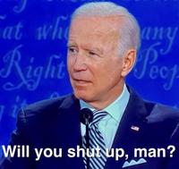 at who Right any Peop Will you shut up, man?