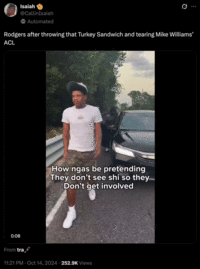 Tweet that features a video of a man walking away from a car alongside a caption that reads, "Rodgers after throwing that Turkey Sandwich and tearing Mike Williams’ ACL."