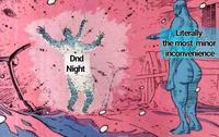 Dnd Night Literally the most minor inconvenience