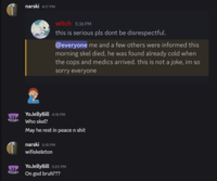 A screenshot of a Discord message from the gothangelz server. The message claims that Wifiskeleton was found dead.