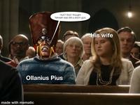 Huh? And I thought Yahweh was still a storm god. Ollanius Pius made with mematic His wife