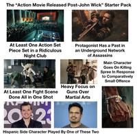 The "Action Movie Released Post-John Wick" Starter Pack At Least One Action Set Piece Set in a Ridiculous Night Club 7111 At Least One Fight Scene Done All in One Shot Protagonist Has a Past in an Underground Network of Assassins Heavy Focus on Guns Over Martial Arts Main Character Goes On Killing Spree In Response to Comparatively Small Offence 2023 Hispanic Side Character Played By One of These Two